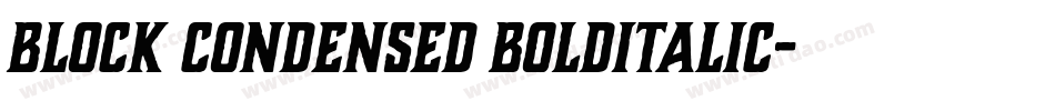 Block Condensed BoldItalic字体转换